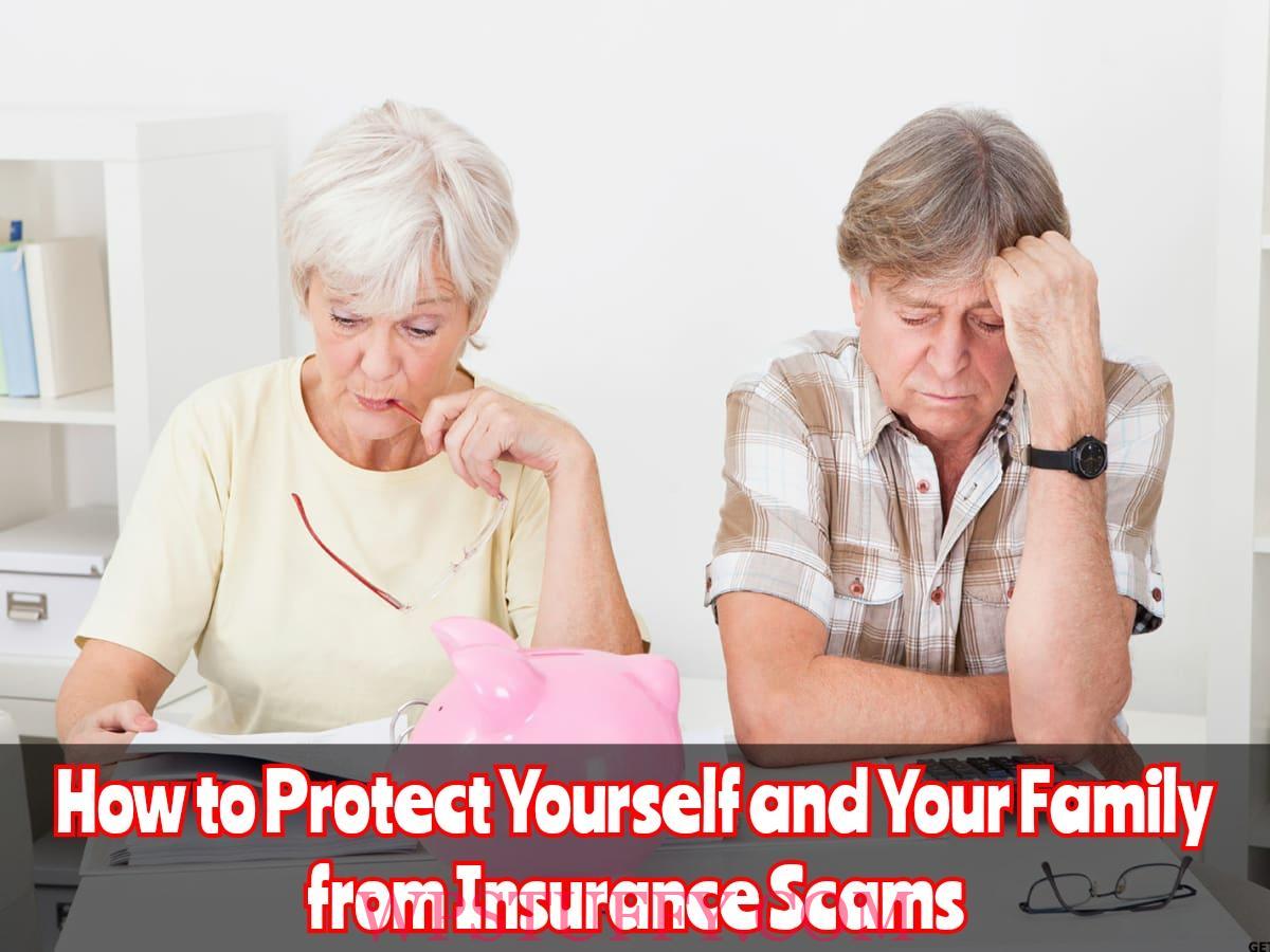 How to protect yourself and your family from insurance fraud